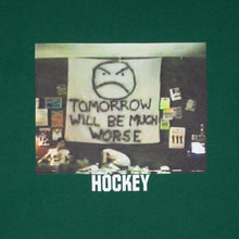 Load image into Gallery viewer, Hockey "Much Worse" Hoodie // Forest Green
